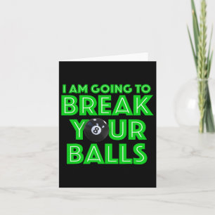 Cartão Billiards 8 Ball Piscina Eu Vou Quebrar Seu C