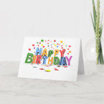 Cartão Birthday<br><div class="desc">Happy Birthday Colorful Lettering!

"Age hasn't spoiled you"  Inside Card</div>