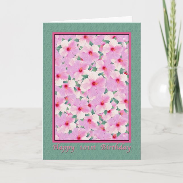 Cartão Birthday, 101st, Pink Hibiscus Flowers Card (Frente)