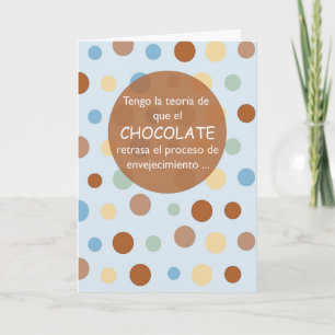 Cartão Birthday Aging Spanish, Chocolate Humor