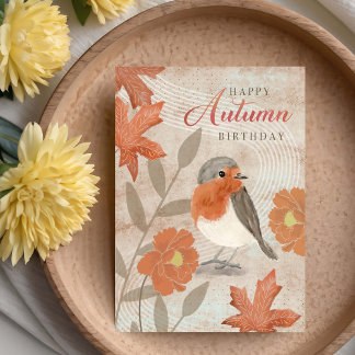 Cartão Birthday Autumn Leaves Flowers and Robin Bird 