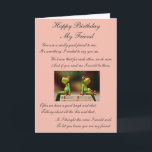 Cartão Birthday Card<br><div class="desc">A birthday day card for a friend on there special day</div>