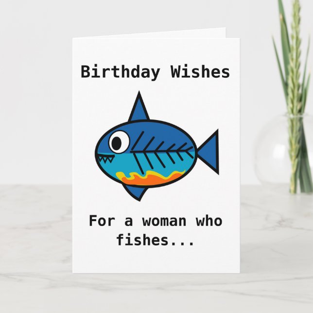 Cartão Birthday card for a woman who fishes. (Frente)