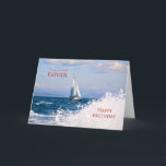 Cartão Birthday card for father<br><div class="desc">A yacht sailing over the ocean with splashing waves. A fun birthday card for a father. A card for all who love boats and the ocean. The inside message can be changed to your requirements.</div>