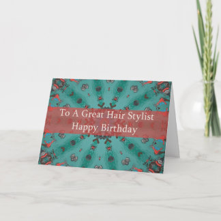 Cartão Birthday Card For Hair Stylist