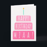 Cartão Birthday Card for Mzaa<br><div class="desc">Birthday Card for Mzaa. If you call your mother Mzaa instead of Mom, this birthday card is perfect for her. (Mzaa means mother in Kiswahili / Swahili.). Your mzaa also will love this birthday card's gradient ombre pink design with a birthday cake that says "Happy birthday Mzaa!" Make this card...</div>
