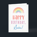 Cartão Birthday Card for Saba<br><div class="desc">You call your grandfather Saba, not Grandpa. (Saba means grandfather in Hebrew.) Imagine how excited Saba will be to receive a birthday card addressed especially to him! Your saba also will love this card's cute, watercolor-inspired boho rainbow design that says "Happy birthday Saba!" Make this card customizable! Click "Edit Design",...</div>