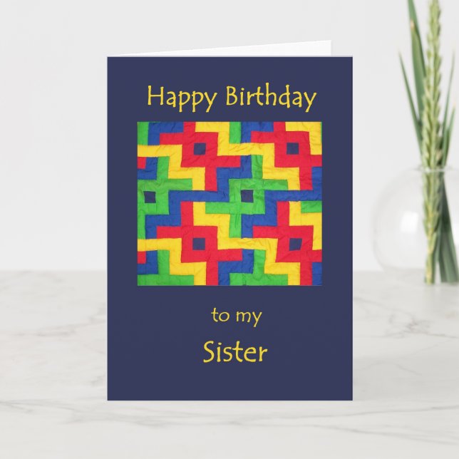 Cartão Birthday Card for Sister - Patchwork Quilt (Frente)