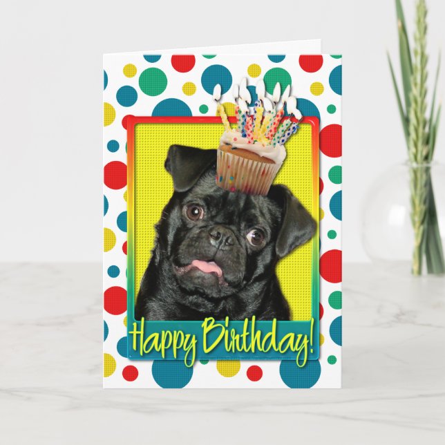 Cartão Birthday Cupcake - Pug - Ruffy (Frente)
