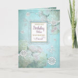 Cartão Birthday,  Friend,  Elegant Country Floral Aqua<br><div class="desc">Beautiful and elegant is this soft and dreamy birthday greeting with a hint of country with its flowers blended into design along with  graphic butterflies.
Image has been designed digitally for a more realistic effect.</div>