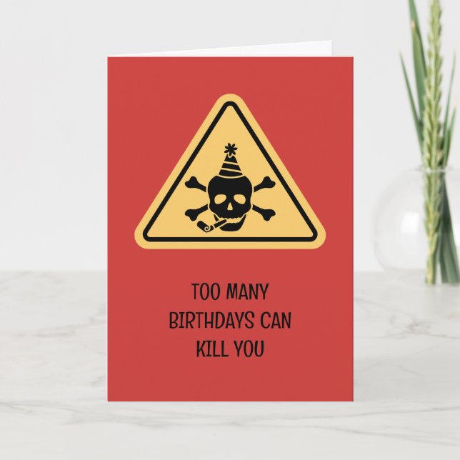 Cartão Birthday hazard caution sign punny birthday card (Frente)