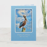 Cartão Birthday, Son-in-law,  Brown Pelican on Post<br><div class="desc">He's the smallest of the pelican species,  but the brown pelican is beautiful especially in his breeding plumage.   It makes a very lovely birthday greeting card.</div>
