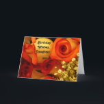 Cartão Birthday Wishes, Daughter, orange & yellow roses.<br><div class="desc">Pretty,  yellow and orange roses are featured on this birthday greeting for a daughter.</div>