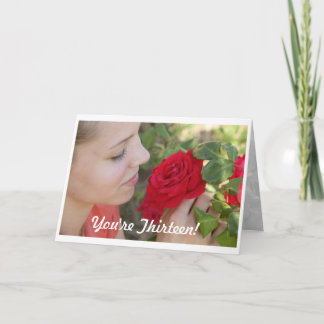 Cartão Birthday - You're Thirteen!