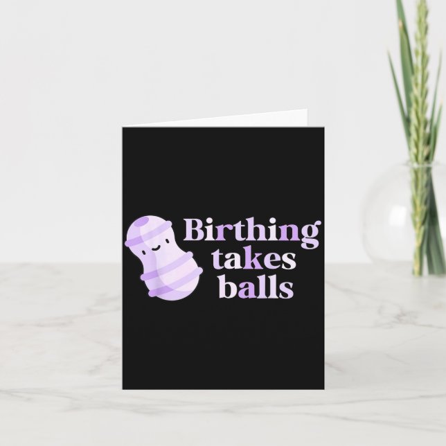 Cartão Birthing Takes Peanut Ball Labor And Delivery Nurs (Frente)