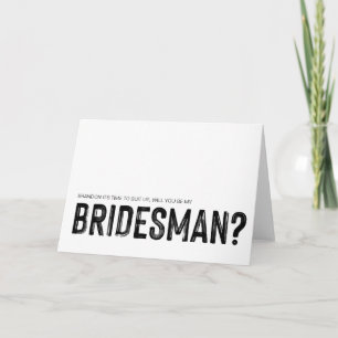 Cartão Black and White Be My Bridesman Wedding