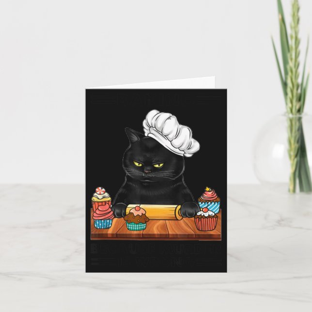 Cartão Black Cat Baking Because Murder Is Wrong Cat Lover (Frente)