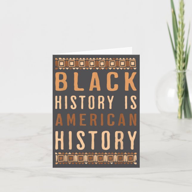 Cartão Black History Is American History Melanin Black Pr (Frente)
