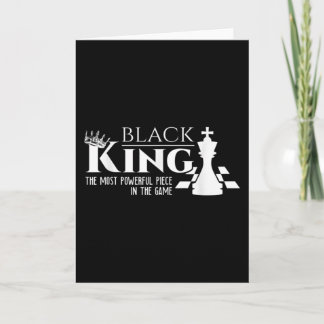 Cartão Black King - The Most Powerful Piece In The Game -
