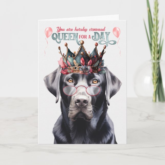 Cartão Black Lab Dog Queen para um dia de aniversário eng (Frente)