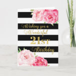 Cartão Black Stripes and Pink Flowers Happy 21st Birthday<br><div class="desc">Happy 21st birthday card with pink watercolor flowers,  black stripes and thoughtful verse.</div>