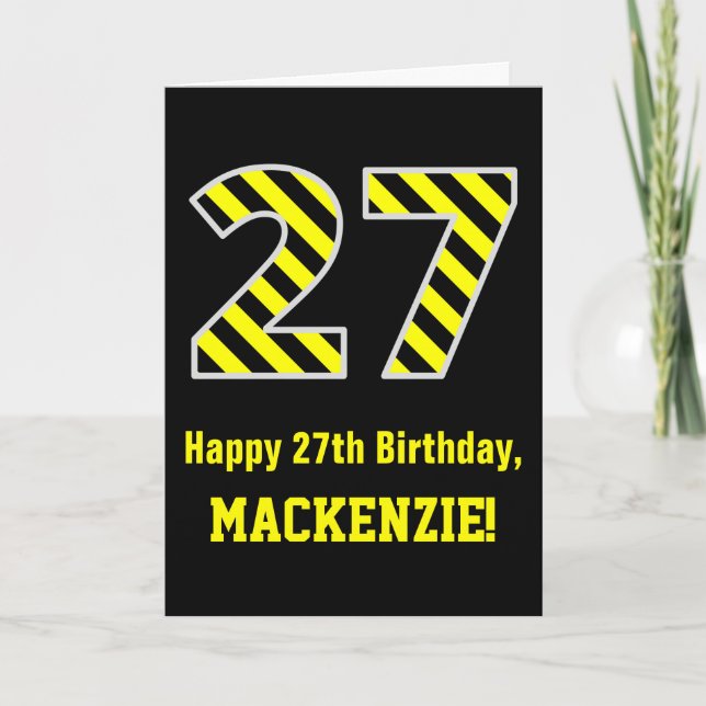 Cartão Black & Yellow Striped "27"; 27th Birthday + Name (Frente)