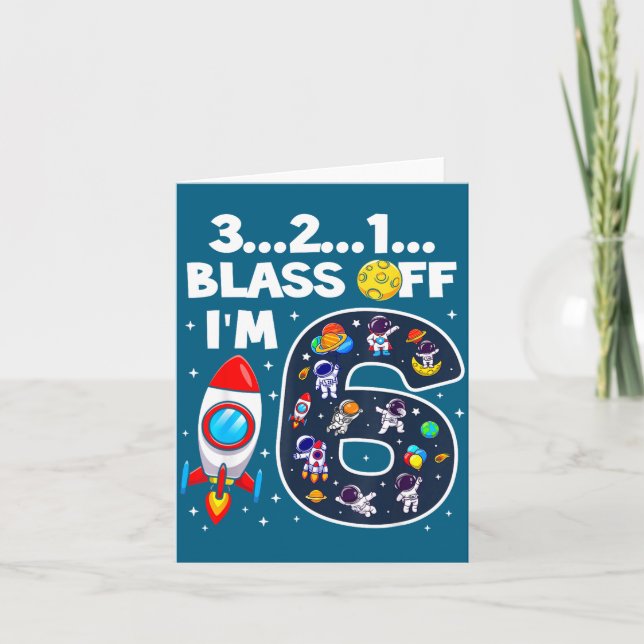 Cartão Blast Off I'm 6 Years Old 6th Birthday Spaceship A (Frente)