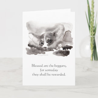 Cartão "Blessed are the beggars..." Corgi Beatitudes Card