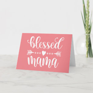 Cartão Blessed Mama Mother's Day Quote Greeting Card
