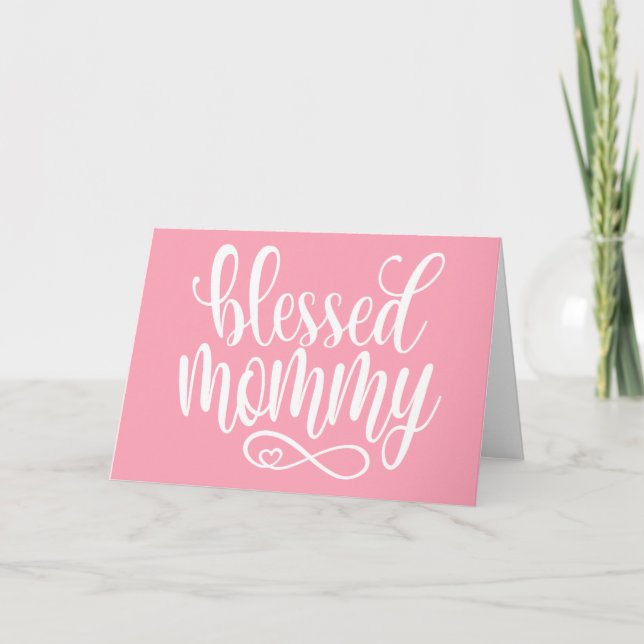 Cartão Blessed Mommy Mother's Day Quote | Greeting Card (Frente)