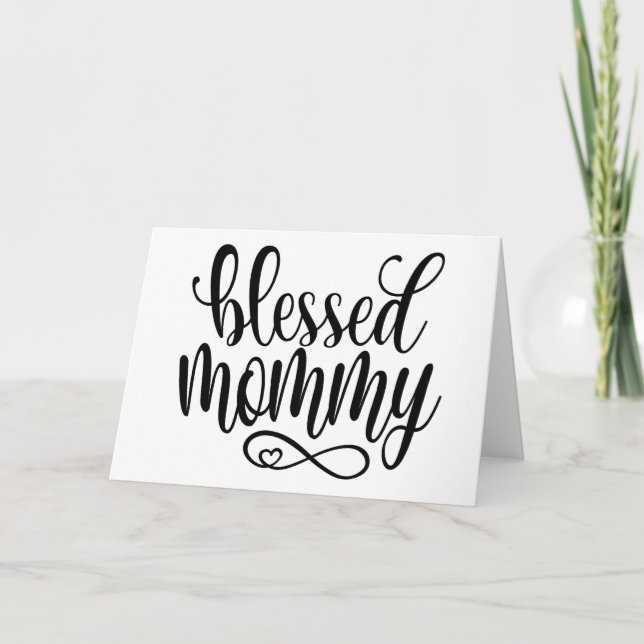 Cartão Blessed Mommy Mother's Day Quote | Greeting Card (Frente)