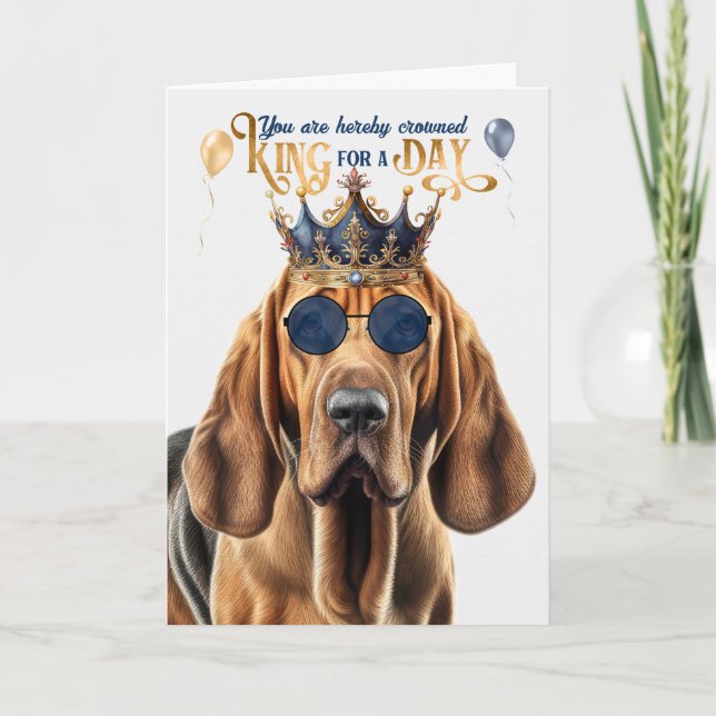 Cartão Bloodhound Dog King para um dia de aniversário eng (Frente)