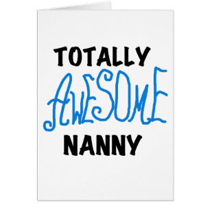 Cartão Blue Totalmente Incrível Nanny T-shirts e presente