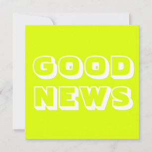 Cartão Boas notícias, Parabéns, branco chartreuse