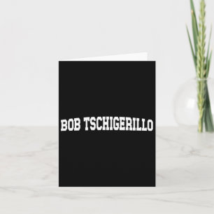 Cartão Bob Tschigerillo Meme - Engraçado ginásio em Const