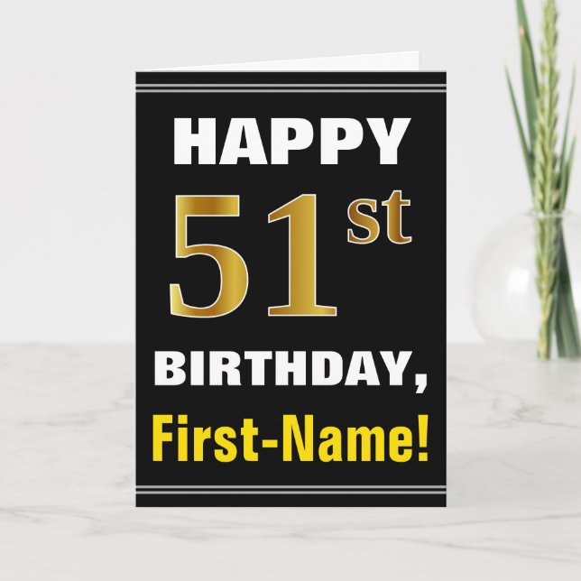Cartão Bold, Black, Faux Gold 51st Birthday w/ Name Card (Frente)