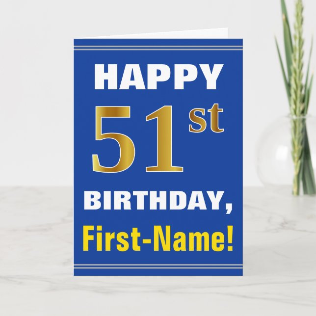 Cartão Bold, Blue, Faux Gold 51st Birthday w/ Name Card (Frente)