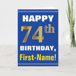 Cartão Bold, Blue, Faux Gold 74th Birthday w/ Name Card