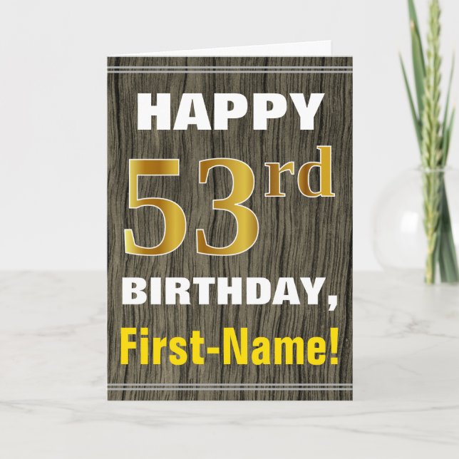 Cartão Bold, Faux Wood, Faux Gold 53rd Birthday + Name (Frente)