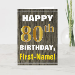 Cartão Bold, Faux Wood, Faux Gold 80th Birthday + Name