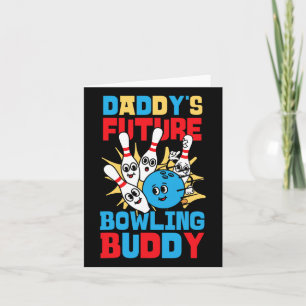 Cartão Boliche engraçada Toddler Pai Futuro Boliche Buddy