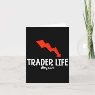Cartão Bolsa de Valores do Funny Day Trader Life Cote Grá