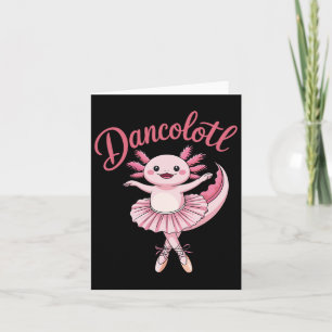 Cartão Bonito Balé Ballerina Axolotl Dança Engraçado Danç