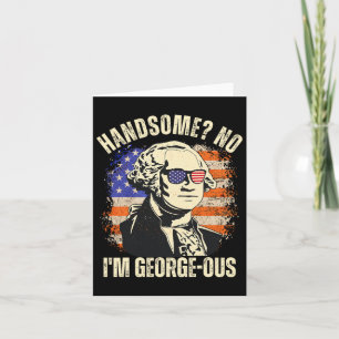 Cartão Bonito Não sou georgeo George Washington 4° de