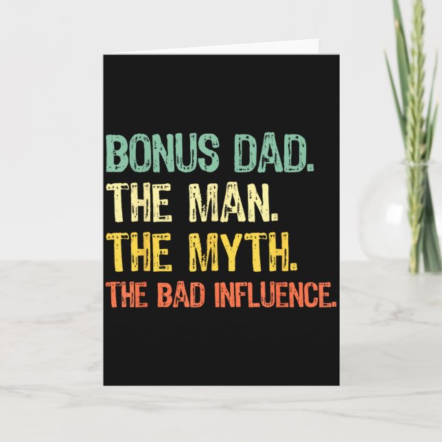 Cartão Bonus Dad The Man Myth Bad Influence Funny Step-da (Frente)