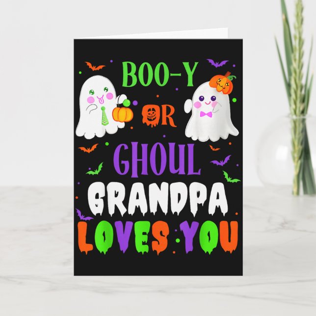 Cartão Boo-y Or Ghoul Grandpa Loves You Boo Halloween Bab (Frente)