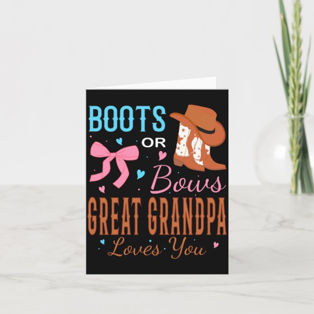Cartão Boots Or Bows Great Grandpa Loves You Gender Revea (Frente)