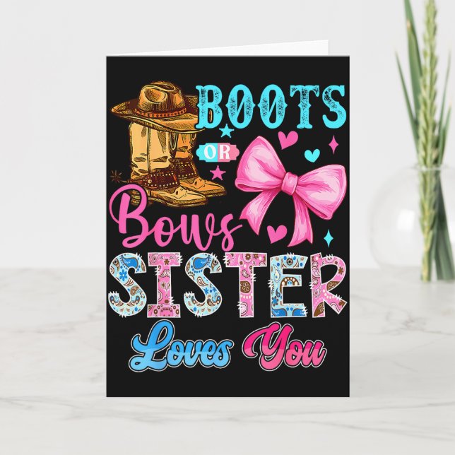 Cartão Boots Or Bows Sister Loves You Gender Reveal Famil (Frente)