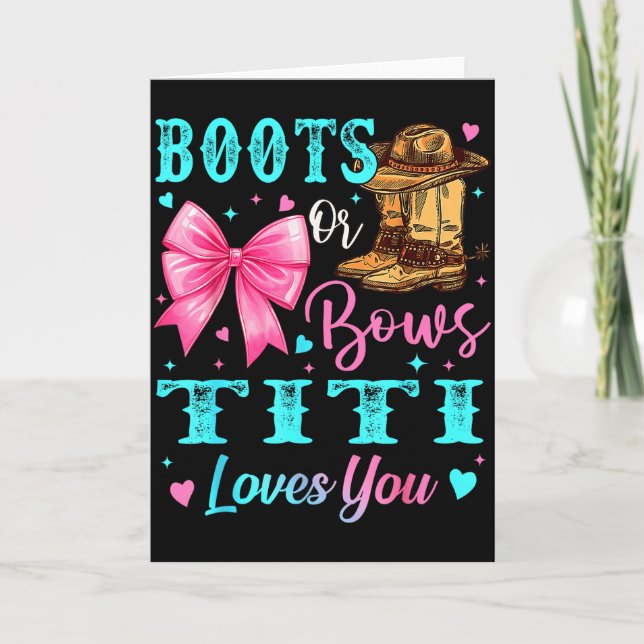 Cartão Boots Or Bows Titi Loves You Gender Reveal Family  (Frente)