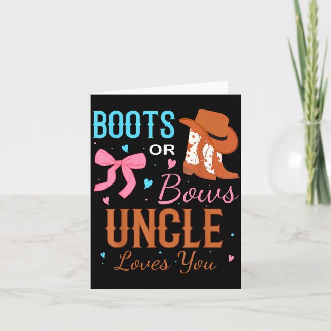 Cartão Boots Or Bows Uncle Loves You Gender Reveal Party  (Frente)